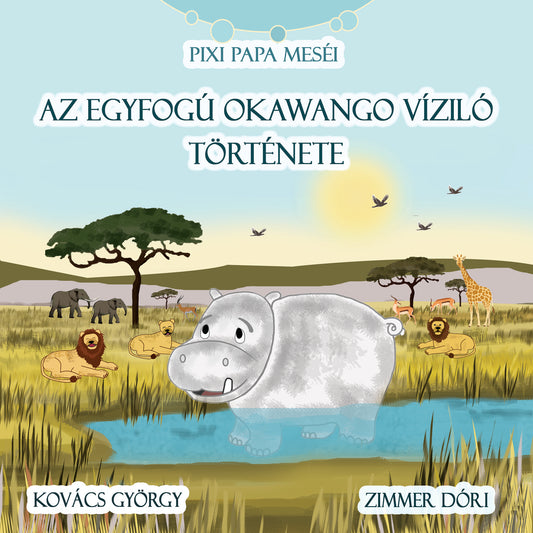 AZ EGYFOGÚ OKAWANGO VÍZILÓ TÖRTÉNETE